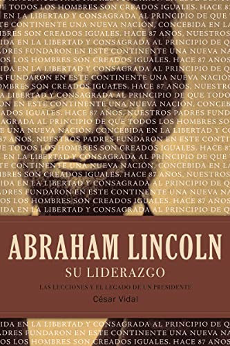 Imagen de archivo de Abraham Lincoln su liderazgo: Las lecciones y el legado de un presidente (Spanish Edition) a la venta por GF Books, Inc.