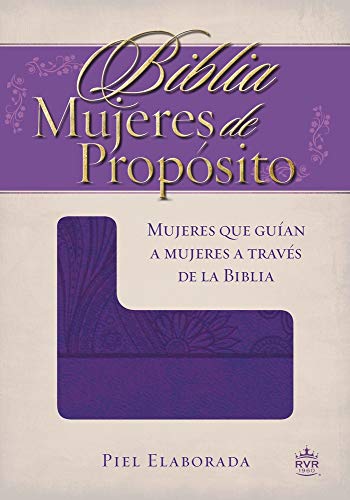 9781602558083: Biblia Mujeres de Propsito