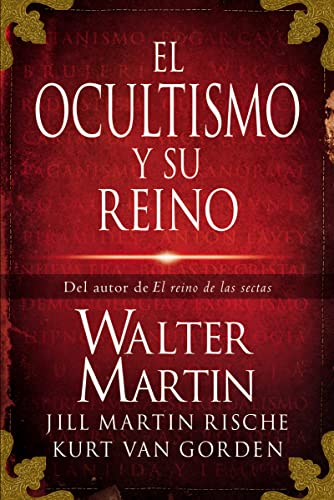 Beispielbild fr El Ocultismo y Su Reino / The Kingdom of the Occult zum Verkauf von Revaluation Books