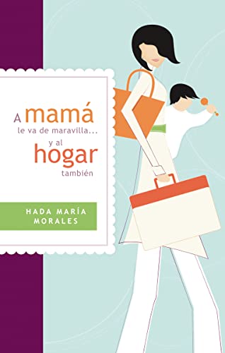 Stock image for A Mama Le Va de Maravilla y al Hogar Tambien for sale by PBShop.store US