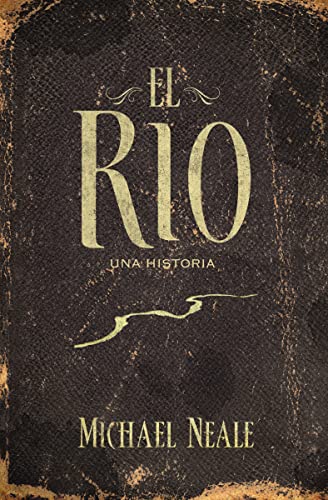 9781602559257: El ro (Spanish Edition)