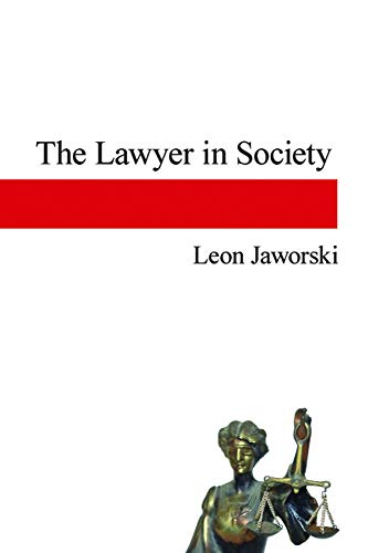 Beispielbild fr The Lawyer in Society zum Verkauf von Blackwell's