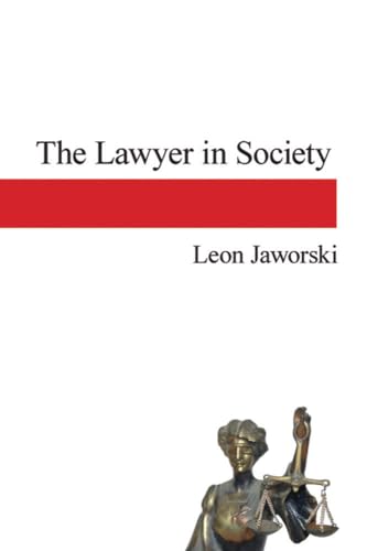 9781602580725: The Lawyer In Society