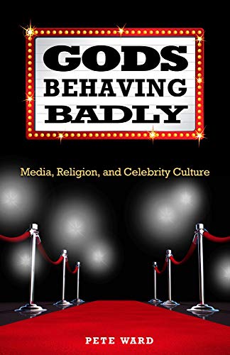 Beispielbild fr Gods Behaving Badly: Media, Religion, and Celebrity Culture zum Verkauf von ThriftBooks-Atlanta