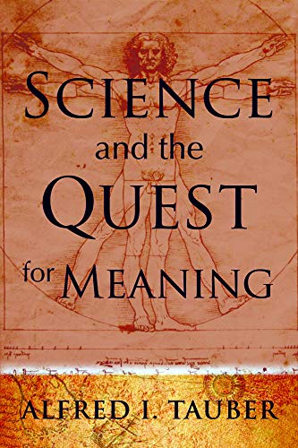 Science and the Quest for Meaning (9781602582101) by Tauber, Alfred I.