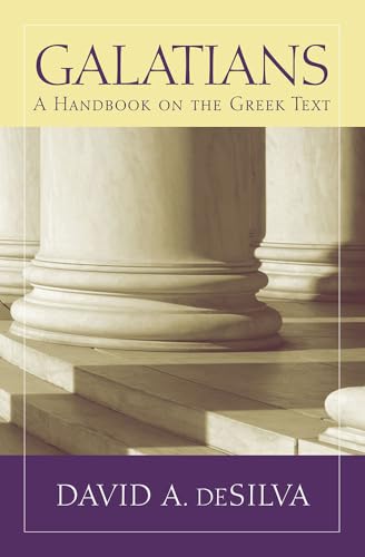 9781602583177: Galatians: A Handbook on the Greek Text (Baylor Handbook on the Greek New Testament)