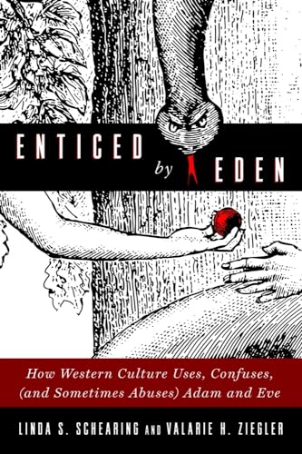 Beispielbild fr Enticed by Eden: How Western Culture Uses, Confuses, (and Sometimes Abuses) Adam and Eve zum Verkauf von Gulf Coast Books