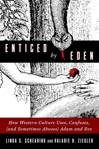 Imagen de archivo de Enticed by Eden: How Western Culture Uses, Confuses, (and Sometimes Abuses) Adam and Eve a la venta por Gulf Coast Books