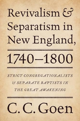 Stock image for Revivalism and Separatism in New England, 1740-1800 for sale by Blackwell's