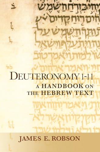 9781602585737: Deuteronomy 1-11: A Handbook on the Hebrew Text