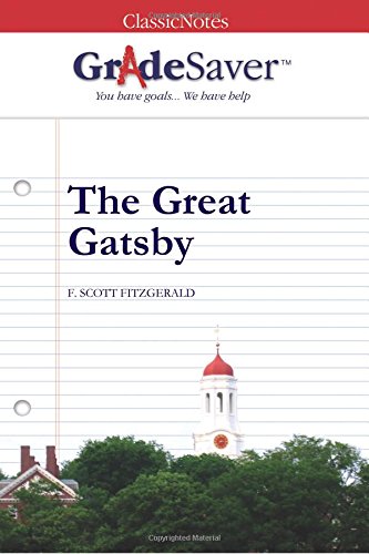 Imagen de archivo de GradeSaver(tm) ClassicNotes The Great Gatsby a la venta por Better World Books