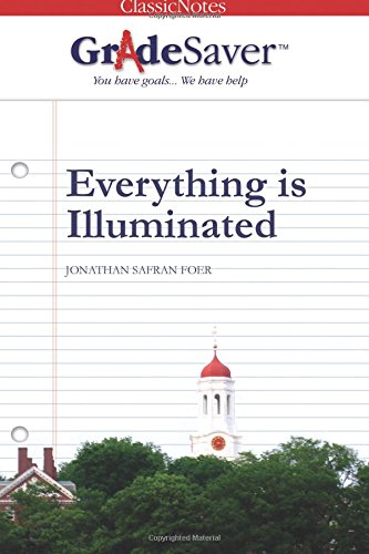 Stock image for GradeSaver(tm) ClassicNotes Everything is Illuminated for sale by Revaluation Books