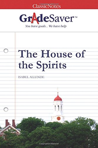 Stock image for GradeSaver (tm) ClassicNotes The House of the Spirits for sale by Irish Booksellers