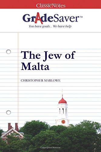 Stock image for GradeSaver (tm) ClassicNotes The Jew of Malta Study Guide for sale by Revaluation Books