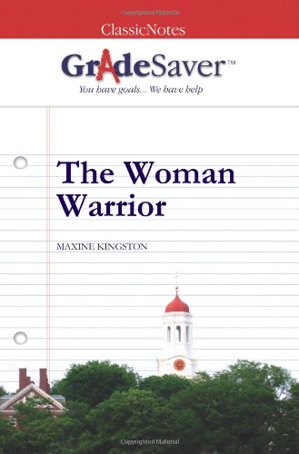 Stock image for GradeSaver (TM) ClassicNotes The Woman Warrior: Study Guide by Asnes, Tania (2008) Paperback for sale by ThriftBooks-Atlanta
