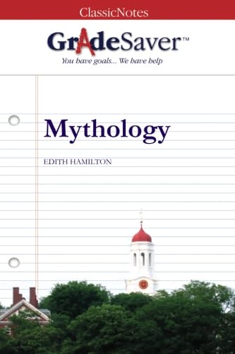 Beispielbild fr GradeSaver (tm) ClassicNotes Hamilton's Mythology: Study Guide zum Verkauf von Better World Books