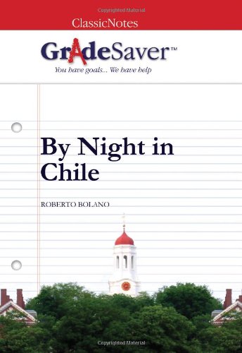 Imagen de archivo de GradeSaver (TM) ClassicNotes By Night in Chile: Study Guide a la venta por Revaluation Books