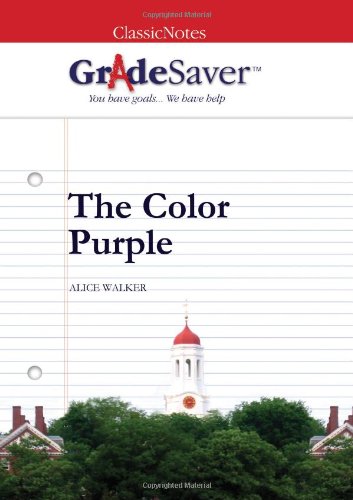 Stock image for GradeSaver (TM) ClassicNotes The Color Purple: Study Guide for sale by Books Unplugged