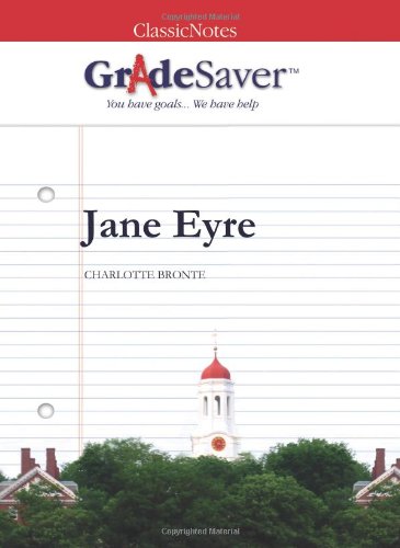 Beispielbild fr GradeSaver (TM) ClassicNotes Jane Eyre: Study Guide zum Verkauf von GF Books, Inc.