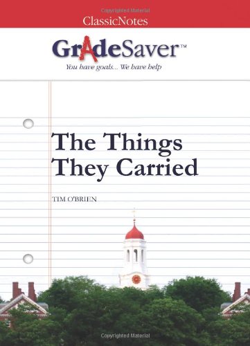 Beispielbild fr GradeSaver(TM) ClassicNotes The Things They Carried: Study Guide zum Verkauf von GF Books, Inc.