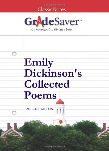 Beispielbild fr GradeSaver (TM) ClassicNotes Emily Dickinson's Collected Poems zum Verkauf von HPB-Red