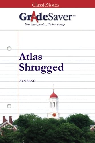 Imagen de archivo de GradeSaver (TM) ClassicNotes: Atlas Shrugged Study Guide a la venta por Upward Bound Books