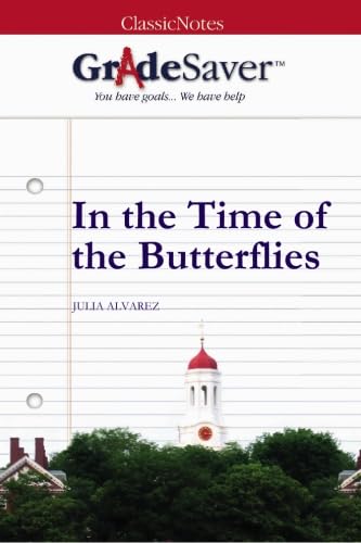 Beispielbild fr GradeSaver (TM) ClassicNotes: In the Time of the Butterflies zum Verkauf von Better World Books