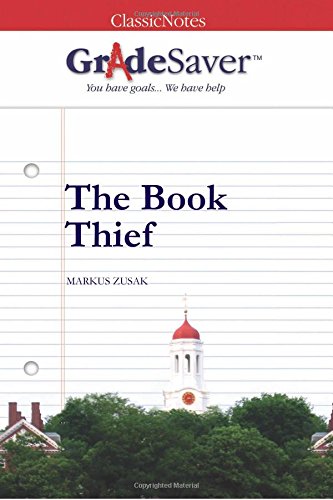 Beispielbild fr GradeSaver (TM) ClassicNotes: The Book Thief zum Verkauf von BooksRun