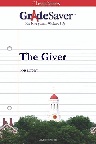 Stock image for GradeSaver (TM) ClassicNotes: The Giver for sale by SecondSale