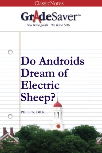 Imagen de archivo de GradeSaver (TM) ClassicNotes: Do Androids Dream of Electric Sheep? a la venta por Revaluation Books