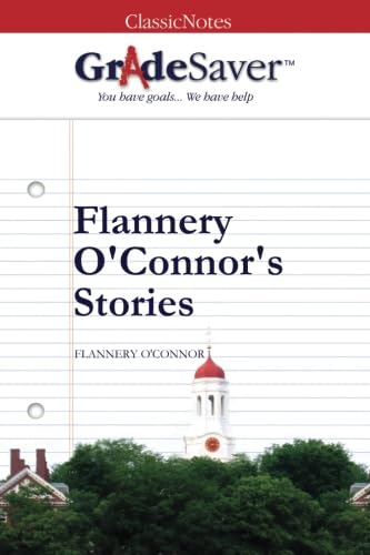 Stock image for GradeSaver (TM) ClassicNotes Flannery O'Connor's Stories: Study Guide for sale by ThriftBooks-Atlanta