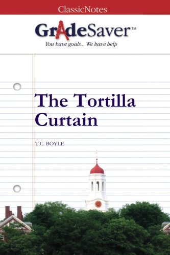 Imagen de archivo de GradeSaver (TM) ClassicNotes The Tortilla Curtain Study Guide a la venta por Decluttr