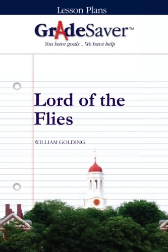 Beispielbild fr GradeSaver(TM) Lesson Plans: Lord of the Flies zum Verkauf von SecondSale