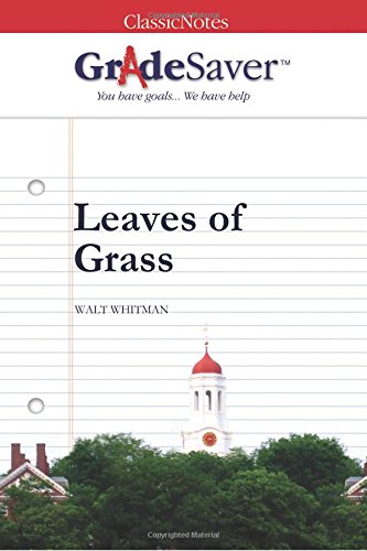 Imagen de archivo de GradeSaver(TM) ClassicNotes: Leaves of Grass a la venta por Revaluation Books