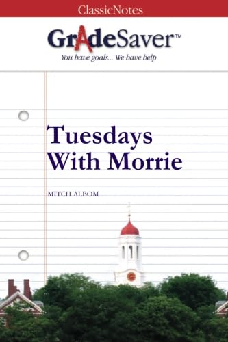 Imagen de archivo de GradeSaver(TM) ClassicNotes: Tuesdays With Morrie a la venta por SecondSale
