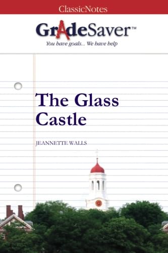 Stock image for GradeSaver (TM) ClassicNotes: The Glass Castle for sale by Wonder Book