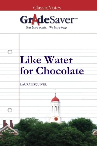 Stock image for GradeSaver(TM) ClassicNotes: Like Water for Chocolate for sale by Goodwill