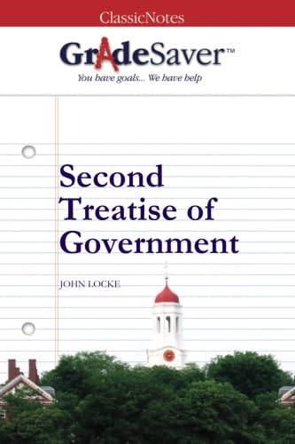 Stock image for GradeSaver(TM) ClassicNotes: Second Treatise of Government for sale by Revaluation Books