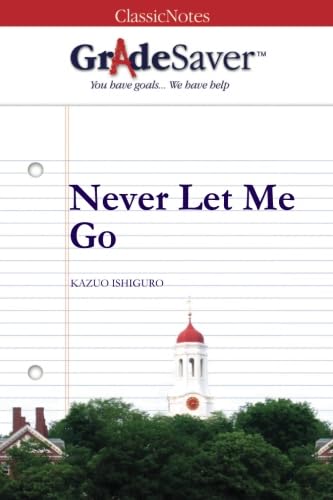 Stock image for GradeSaver(TM) ClassicNotes: Never Let Me Go for sale by WorldofBooks