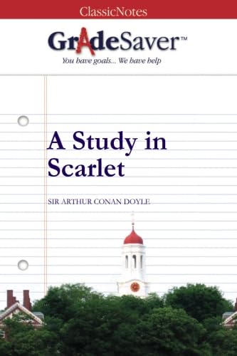 Stock image for GradeSaver(TM) ClassicNotes: A Study in Scarlet for sale by Irish Booksellers