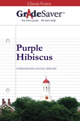 Imagen de archivo de GradeSaver (TM) ClassicNotes: Purple Hibiscus a la venta por Better World Books