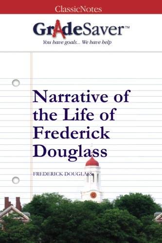 Stock image for GradeSaver (TM) ClassicNotes: Narrative of the Life of Frederick Douglass for sale by GF Books, Inc.