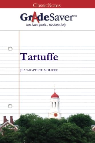 Stock image for GradeSaver (TM) ClassicNotes: Tartuffe for sale by GF Books, Inc.
