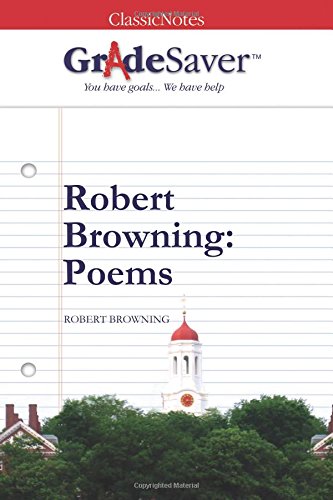 Stock image for GradeSaver (TM) ClassicNotes: Robert Browning Poems for sale by Revaluation Books