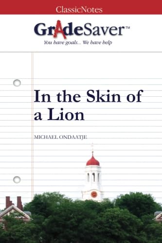 Beispielbild fr GradeSaver (TM) ClassicNotes: In the Skin of a Lion zum Verkauf von Books Unplugged