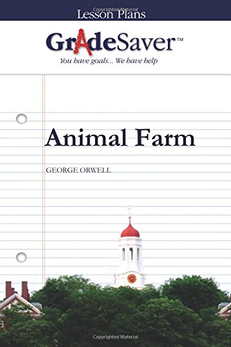 Beispielbild fr GradeSaver (TM) Lesson Plans: Animal Farm zum Verkauf von St Vincent de Paul of Lane County