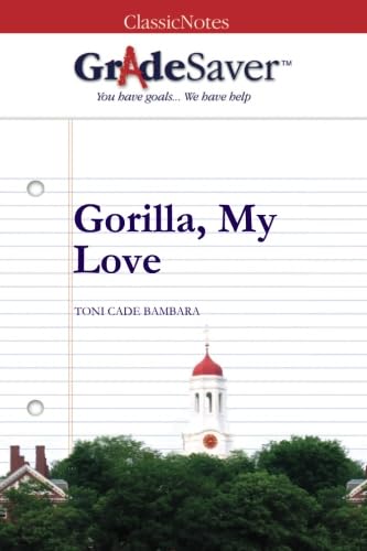 Imagen de archivo de GradeSaver (TM) ClassicNotes: Gorilla, My Love a la venta por Revaluation Books