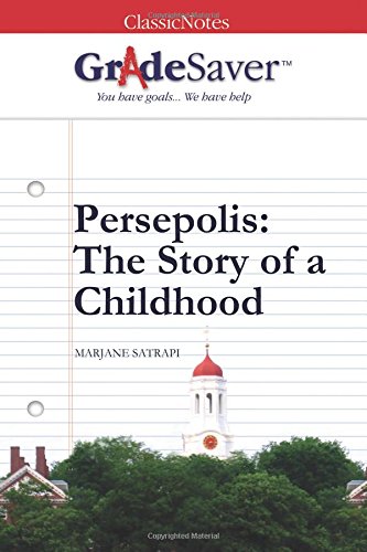 Beispielbild fr GradeSaver (TM) ClassicNotes: Persepolis The Story of a Childhood Study Guide zum Verkauf von AwesomeBooks