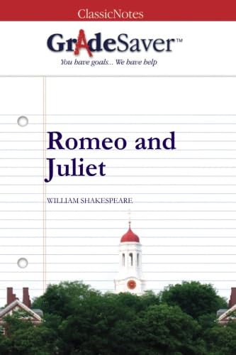 Beispielbild fr GradeSaver (TM) ClassicNotes: Romeo and Juliet zum Verkauf von Goodwill of Colorado