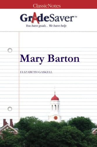 9781602593701: GradeSaver (TM) ClassicNotes: Mary Barton